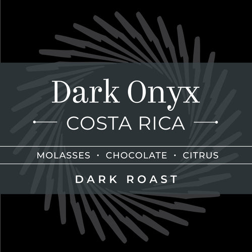 DARK ONYX - Costa Rica